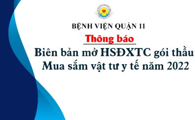 Thông báo  Biên bản mở HSĐXTC gói thầu Mua sắm vật tư y tế năm 2022